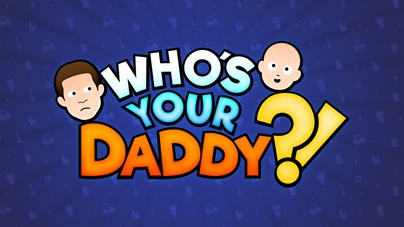 whos your daddy game unblocked